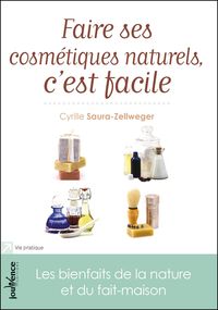 Picture of Faire ses cosmétiques naturels, c'est facile