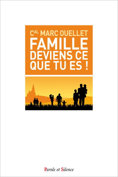 Picture of Famille deviens ce que tu es !