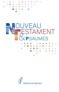 Picture of Nouveau Testament et Psaumes. Version Semeur