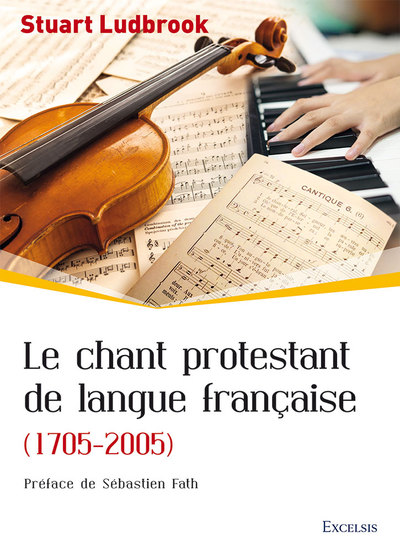 Picture of Le chant protestant de langue française (1705-2005)