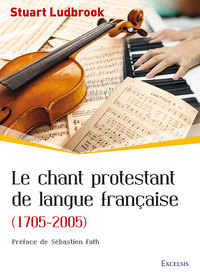 Picture of Le chant protestant de langue française (1705-2005)