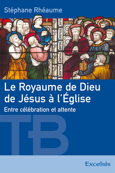 Picture of Le Royaume de Dieu de Jésus à l’Église