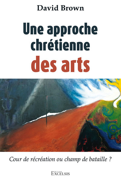 Picture of Une approche chrétienne des arts