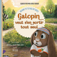 Image de Galopin veut s’en sortir tout seul
