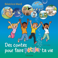 Picture of Des contes pour faire pétiller ta vie