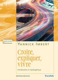 Picture of Croire, expliquer, vivre