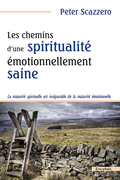 Picture of Les chemins d’une spiritualité émotionnellement saine