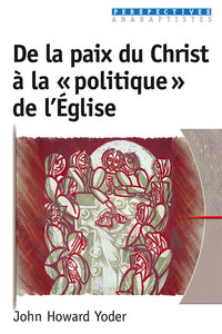 Picture of De la paix du Christ à la « politique » de l’Église