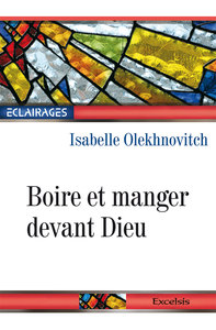 Picture of Boire et manger devant Dieu