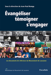 Picture of Évangéliser, témoigner, s’engager. Les documents de référence du mouvement de Lausanne