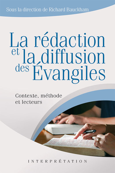Image de La rédaction et la diffusion des Évangiles
