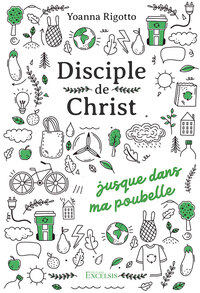 Picture of Disciple de Christ… jusque dans ma poubelle