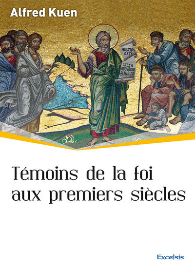 Picture of Témoins de la foi aux premiers siècles
