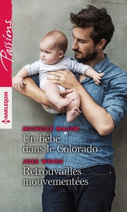 Picture of Un bébé dans le Colorado - Retrouvailles mouvementées