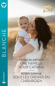 Picture of Une famille pour Catrina - Sous les ordres du chirurgien