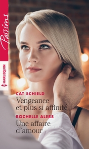 Picture of Vengeance et plus si affinité - Une affaire d'amour