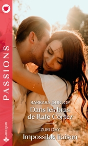 Picture of Dans les bras de Rafe Cortez - Impossible liaison