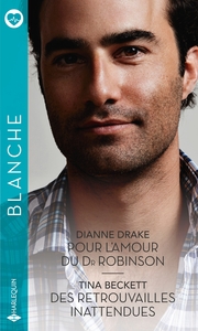 Picture of Pour l'amour du Dr Robinson - Des retrouvailles inattendues
