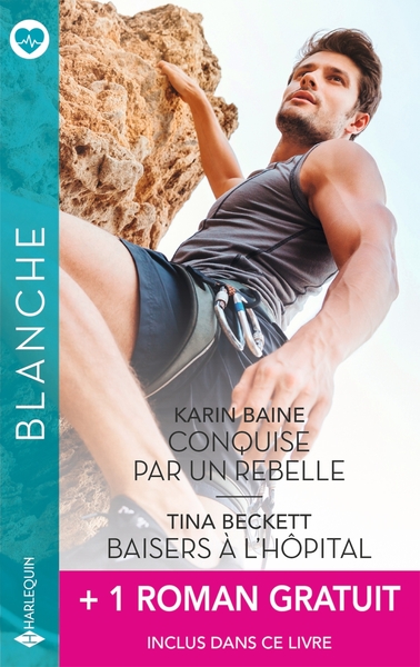 Picture of Conquise par un rebelle - Baisers à l'hôpital - Rencontre à Destiny