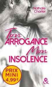 Picture of Ton arrogance, mon insolence