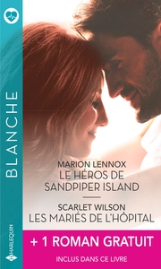 Picture of Le héros de Sandpiper Island - Les mariés de l'hôpital + 1 roman gratuit