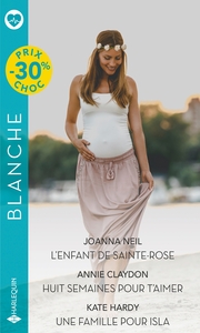 Picture of L'enfant de Sainte-Rose - Huit semaines pour t'aimer - Une famille pour Isla
