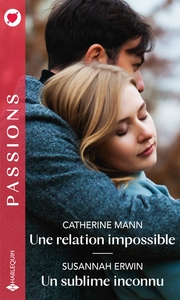 Picture of Une relation impossible - Un sublime inconnu
