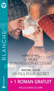 Picture of Le Noël d'un médecin écossais - Un fils pour secret - Le courage d'aimer