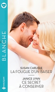 Picture of La fougue d'un baiser - Ce secret à conserver