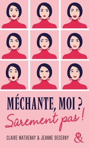 Image de Méchante, moi ? Sûrement pas !