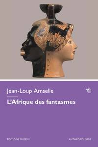 Image de L'Afrique des fantasmes
