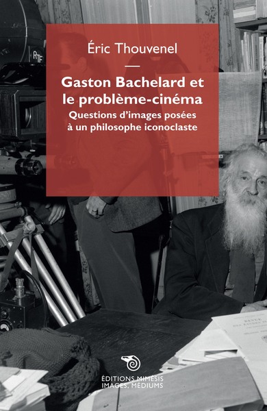 Picture of Gaston Bachelard et le problème-cinéma
