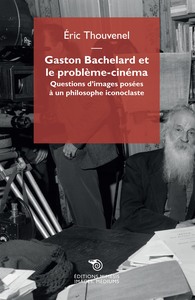 Picture of Gaston Bachelard et le problème-cinéma
