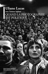 Picture of Quand la photographie est politique
