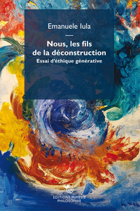 Picture of Nous, les fils de la déconstruction.