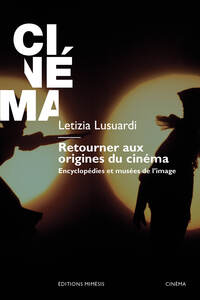 Picture of Retourner aux origines du cinéma