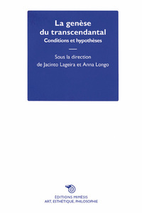 Image de La Genese Du Transcendantal - Conditions Et Hypothèses