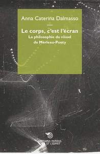 Picture of Le corps, c'est l'écran.