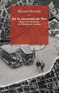 Picture of De la nécessité du film