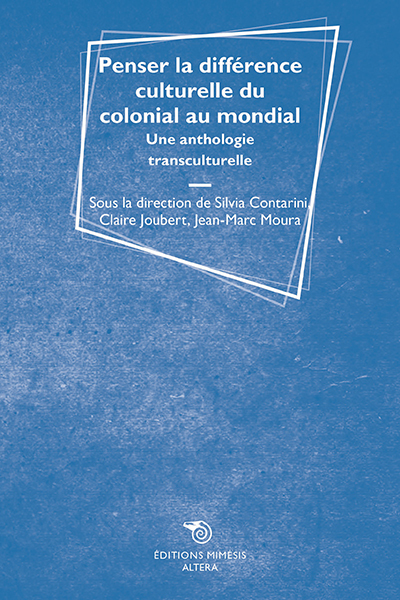 Image de Penser la différence culturelle du colonial au mondial