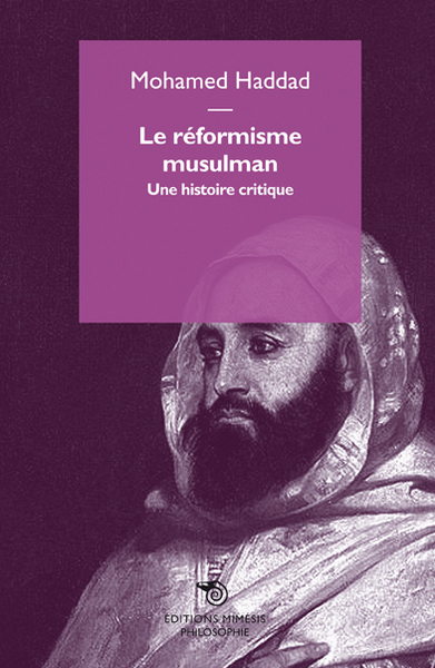 Image de Le Reformisme Musulman, Une Histoire Critique (Ne)