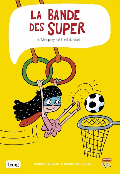 Image de La bande des super, tome 4 - Mon papy est le roi du sport