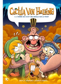 Picture of Cécilia Van Helsing 3. L'homme qui avait une oreille sur le
