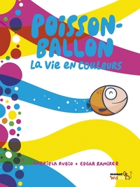 Image de Poisson ballon, la vie en couleurs