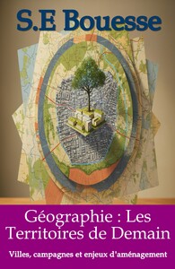 Picture of Géographie: Les territoires de demain. Villes, campagnes et enjeux d'aménagement
