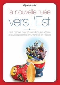 Picture of La nouvelle ruée vers l'Est