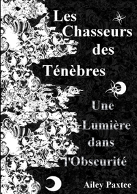 Picture of Les Chasseurs des Ténèbres: Une lumière dans l'obscurité - Tome 1