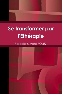 Picture of Se transformer par l'Ethérapie