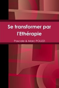 Picture of Se transformer par l'Ethérapie