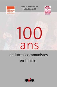 Image de 100 ans de luttes communistes en Tunisie